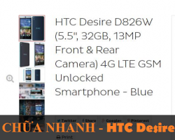 Sửa Chữa HTC Desire 826 D826W Thay Thế Linh Kiện Lấy Ngay