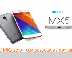 Sửa Chữa Meizu MX5 Thay Nhanh Lấy Ngay Gía Hấp Dẫn Bảo Hành Dài.