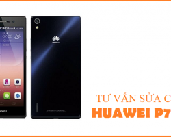 Sửa Chữa Huawei P7-L10 Thay màn hình cảm ứng rung chuông loa mic chân sạc sửa chết nguồn 3G Wifi