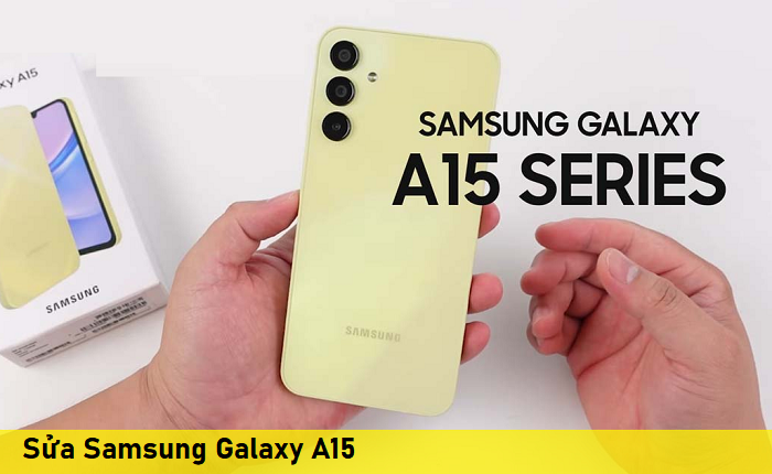 Sửa Samsung Galaxy A15