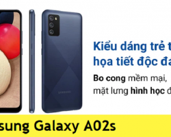 Sửa Samsung A02s Phần Cứng Phần Mềm Tư Vấn Sửa