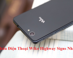 Sửa chữa Wiko Highway Signs thay màn hình cảm ứng rung chuông loa mic chân sạc sửa chết nguồn 3g wifi lấy ngay
