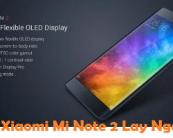 Sửa chữa Xiaomi Mi Note 2 thay màn hình cảm ứng rung chuông loa mic chân sạc sửa chết nguồn 3G Wifi nhanh lấy ngay