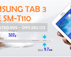 Sửa Samsung Tab 3 Lite SM-T110 Nhanh An Toàn Lấy Ngay Gía Hấp Dẫn
