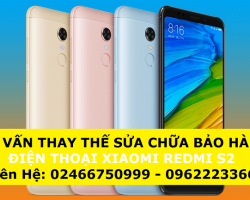 Sửa Xiaomi Redmi S2 Nhanh Lấy Ngay Tất Cả Các Lỗi Phần Cứng Phần Mềm