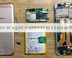 Sửa Chữa Oppo F3 Plus Nhanh An toàn Chất Lượng Lấy Ngay Tại Hà Nội Hồ Chí Minh