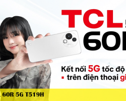 Sửa TCL 60R 5G T519H Các Lỗi Phần Cứng Phần Mềm Sẵn Linh Kiện Thay Sửa Lấy Nhanh