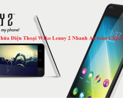 Sửa chữa Wiko Lenny 2 thay màn hình cảm ứng rung chuông loa mic chân sạc sửa chết nguồn 3g wifi lấy ngay