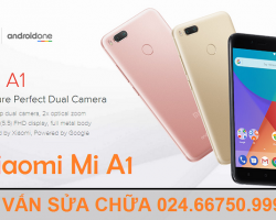 Sửa Chữa Xiaomi Mi A1 Nhanh Chính Xác Chất Lượng Bảo hành Dài Hạn