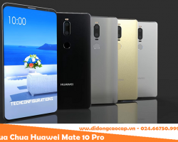 Sửa chữa Huawei Mate 10 Pro thay màn hình cảm ứng rung chuông loa mic chân sạc sửa chết nguồn 3G Wifi nhanh an toàn chất lượng giá rẻ
